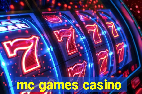 mc games casino